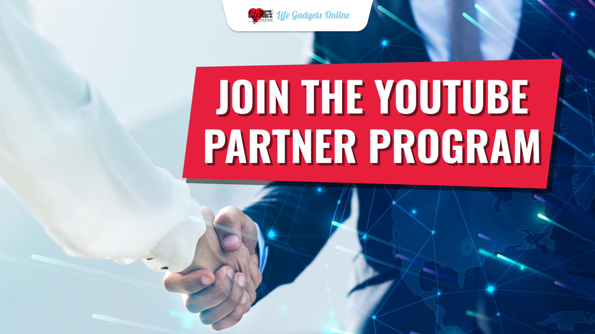 Join the YouTube Partner Program