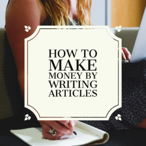 How To Make Money From Writing